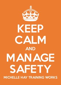 Keep calm Manage Safety